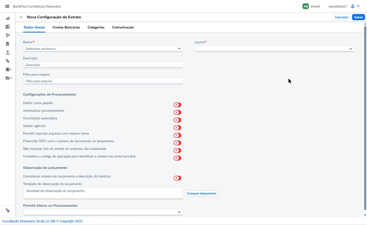 Formulário Nova Configuração de Extrato, aba Dados Gerais, com os campos Banco, Layout, Descrição e Filtro para arquivo e as seções Configurações de Processamento e Observação do Lançamento.