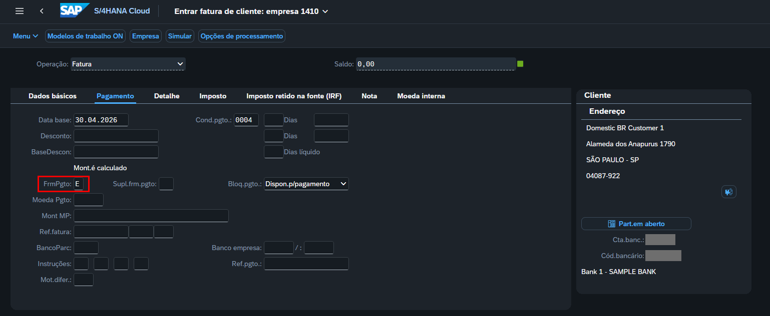 SAP S/4HANA, Entrar fatura de cliente, aba Pagamento, com Data base 30.04.2026 e destaque no campo FrmPgto